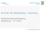 St 2142, OU Geiselhöring - Hirschling · 2019. 1. 26. · OU Geiselhöring – Hirschling/Perkam: Variante Haindling-Süd 4 Vorentwurf vom 24.01.2007, genehmigt durch OBB am 29.06.2007