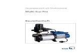 Multi Eco-Pro Baureihenheft · 2021. 1. 21. · Hauswasserwerk mit Schaltautomat Multi Eco-Pro Fördermedien Pumpe zum Fördern von sauberem bis getrübtem Wasser ohne aggressive,