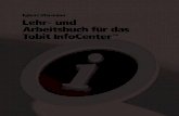 Egbert Ufermann Lehr- und Arbeitsbuch für das Tobit InfoCentergwise.itwelzel.biz/Tobit/David 6.6 - InfoCenter.pdf · 2001. 3. 8. · Arbeitsbuch für das ... aus dem Tobit InfoCenter