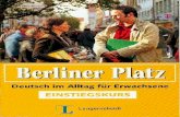 صندوق بیانbayanbox.ir/.../Berliner-Platz-Einstiegskurs.pdfBerliner Platz Deutsch im Alltag für Erwachsene EINSTIEGSKURS von Elke Burger Langenscheidt Berlin München Zürich