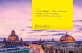 Dresden. Die beste Entscheidung · 2020. 7. 13. · Der ber 800 Jahre alte Dresdner Kreuzchor,von der Stadt geliebt und verehrt, genießt einen ebenso hervorragenden internationalen
