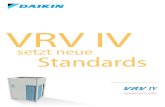VRV IV - Daikin...4 5 Worum geht es bei den neuen Standards? VRV hat schon immer Standards gesetzt: in der Vergangenheit, in der Gegenwart und auch in Zukunft wird VRV Standards setzen.