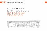 LIEBHERR LTM 1050/1 CATÁLOGO TECNICO - Gruas Alapont · 2010. 5. 28. · GRUAS ALAPONT G RÚA S y TRANSPORTES I LIEBHERR LTM 1050/1 Tablas de carga con pluma telescópica '--_----'--'10,5