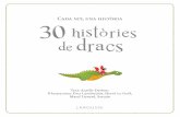 Cada nit, una història 30 històries de dracs · 2017. 1. 18. · Text: Aurélie Desfour Il·lustracions: Ewa Lambrechts, Hervé Le Goff, Maud Lienard, Sarujin Cada nit, una història