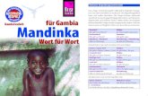 Kauderwelsch für Gambia Mandinka · 2018. 6. 19. · tik, Konversation und Wortlisten. Die Grammatik beschränkt sich auf das We-sentliche und ist so einfach gehalten wie mög-lich.