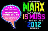 MARX IS MUSS 2012 Kongress STAND 05 / 02 IS MUSS...marx21.de) Prostitution – ein Job wie jeder Andere? mit Katja Kaba (DIE LINKE Berlin) Marxismus und Kunst mit John Molyneux (ehem.