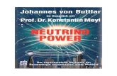 Johannes von Buttlar - VieleWelten.atvielewelten.at/pdf/neutrino-power.pdfJohannes von Buttlar im Gespräch mit Professor Dr.-Ing. Konstantin Meyl 1. Auflage (2000), mit 37 Bildern