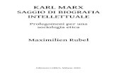 KARL MARX - Internet Archive · Nel caso in cui la traduzione italiana di scritti marx-engelsiani e quella di Rubel presentino significative differenze, ne viene dato conto mediante