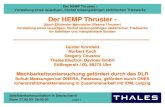 Der HEMP Thruster Xe + ion beam + e-Space charge neutralised ion beam Neutral Xe Operational principle