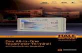 Das All-in-One Taxameter-Terminal · 2018. 8. 3. · Taxameter, Daten˜unk, Navigation HALE Qualität und Design Brillantes, automotives TFT Display Intuitive Touch-Bedienung Kompaktes,