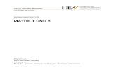 Mathe 1 und 2 - fj-strube.de2_Skript.pdfFakultät Informatik/Mathematik Lehrstuhl für Stochastik Vorlesungsmitschrift MATHE 1 UND 2 Mitschrift von Falk-Jonatan Strube Vorlesung von