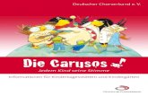 Deutscher Chorverband e. V. - Die Carusos · 2018. 12. 3. · 2 Das Signum Die Carusos ist eine beim Deutschen Patent- und Mar- kenamt eingetragene und urheberrechtlich geschützte