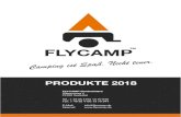 PRODUKTE 2018 - FLYCAMP · 2017. 11. 23. · Zeltanhänger mit Qualitäts-Dachzelt für 2-3 Personen, viel Stauraum und individuellem Design! Aufgebaut in nur 5 Minuten! Während