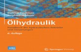 Ölhydraulik · 2016. 2. 13. · Das Buch „Ölhydraulik“ soll einen möglichst umfassenden Überblick über moderne Komponenten und Systeme der hydraulischen Antriebs-, Steuerungs-