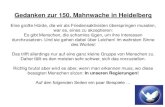 Gedanken zur 150. Mahnwache in Heidelberg · 2020. 9. 4. · Wikipedia - Ponerologie Ponerologie (aus dem Griechischen poneros, „Böses“)beschreibt das Studium des Bösen. Der
