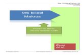 Excel 2010 Makros - Wolfgang Steinertwolfgang-steinert.at/Uebungen/Excel-Makros-2010/Excel...Excel Arbeitsmappe mit Makros in einem eigenen Datei-Format (*.xlsm) abgespeichert werden.