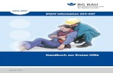 Handbuch zur Ersten Hilfe - BG BAU ... Handbuch zur Ersten Hilfe. DGUV Information 204-007 204-007.