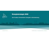 Energiestrategie 2030 · 2018. 5. 25. · Seite 8 Windenergie in Brandenburg Anlagenbestand und Ausweisungsfläche nach Regionalen Planungsgemeinschaften (Stand 31.12.2017) Planungsregion