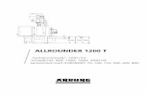 ALLROUNDER 1200 T - Arburg · 2020. 12. 9. · 1200 T 1200 T 1600 2000 TECHNISCHE DATEN | 1200 T Auf Anfrage: weitere Maschinentypen sowie Werkzeugeinbauhöhen, Schnecken, Antriebsleistungen