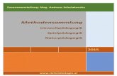 Methodensammlung für den internen Gebrauch an der … · 2020. 3. 30. · Methodensammlung für naturbezogene Pädagogik Zusammenstellung: Mag. Andreas Schelakovsky ökologie.at