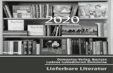 Lieferbare Literatur - Domowina-Verlag · 2020. 2. 28. · Beletristika Zgromaźone spise Proza, dramatika, antologije Lyrika Źiśece knigły Tšojeńka a wulicowańka Basni, gronka