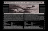 P-47 D-30 Thunderbolt - Revell®P-47 D-30 Thunderbolt A 04155-0389 2002 BY REVELL AG. PRINTED IN GERMANY P-47 D-30 Thunderbolt P-47 D-30 Thunderbolt Die Republic P-47 entstand 1940