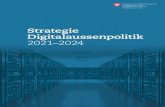 Strategie Digitalaussenpolitik 2021–2024...2020/11/04  · 2 Aussenpolitische Strategie 2020–2023 Strategie Digitalaussenpolitik 2021–2024 Beim vorliegenden Bericht, der vom