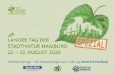 LANGER TAG DER STADTNATUR HAMBURG 22. – 23. AUGUST … · 2020. 8. 24. · Geschäftsführer der Loki Schmidt Stiftung AXEL JAHN t Grußworte Seite 4 Projekt „Natürlich Hamburg!“