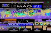 GOUESNOU LE MAGAZINE D ......LE MAGAZINE D’INFORMATION DE LA VILLE DE GOUESNOU MAGAZIN KELAOUIN GOUENOÙ #41 Inauguration de l'espace Kerloïs SPORT P.10 VŒUX DU MAIRE SAM. 18 JAN.