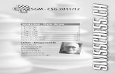 SGM · CSG 2011/12 SWISSCHESStest01.swisschess.ch/turniere/sgm/2012/sgm2012.pdf · 2011. 9. 21. · 7 SGM · CSG 2011/12 302 1. REGIoNALLIGA ZoNE B 00101 Aarau Tagesschule Drive,