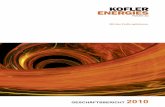 2010 - Kofler Energies · 2018. 12. 4. · Jahr 2009 auf 1,03 Millionen Euro im Jahr 2010. Wir mussten in 2010 unsere Beteiligung an der Ennovatis GmbH aufgrund der wirtschaftlichen