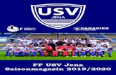 FF USV Jena Saisonmagazin 2019-2020 · 2019. 8. 11. · 4 5 FF USV Jena kompakt Vollständiger Name: Frauenfußball Universitätssportverein Jena e.V. Gründungsdatum: 30. September