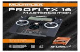 PROFI TX 16 - Multiplex€¦ · kein Spielzeug im üblichen Sinne. Aufbau, Installation der RC Anlage und Betrieb erfordern technisches Verständnis, Sorg- falt und sicherheitsbewusstes,