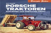 Porsche Traktoren / Schlepper von geballter Kraft...2012 mit dem ADAC Motorwelt Autobuch Preis ausge-zeichnet. Ulf Kaack ist außerdem regelmäßiger Autor bei verschiedenen Fachzeitschriften
