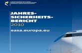 Jahres sicherheits bericht - EASA · JahressicherheitsBericht 2010 In diesem Bericht werden unter „Europa“ und „EASA-Mitgliedstaaten“ die 27 Mitgliedstaaten der EU sowie Island,