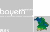bayern · 2013. 1. 18. · juli mai august september oktober november dezember Der Jahreskalender „Bayern 3-dimensional“ präsentiert Eindrücke aus den Laser- ... 2013 arena