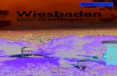 Willkommen - Wiesbaden · 2020. 8. 21. · Herzlich willkommen 50° 4’ 41.586” N 8° 14’ 23.139” E. Grünes Wiesbaden Ein gutes Viertel des Wiesbadener Stadtgebietes besteht