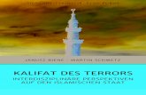 KALIFAT DES TERRORS · 2018. 3. 1. · leadership remained silent about the issue in public, presumably because it feared that signs of disunity could cause further bad ... 8 See,