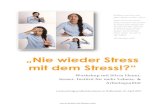 „Nie wieder Stress mit dem Stress!?“1028/ws1... · „Nie wieder Stress mit dem Stress!?“ • • • 2 • Manuela K. (47, Lehrerin) "Ich habe das Unterrichten wirklich geliebt.
