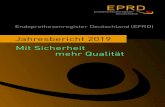 Jahresbericht 2019 Mit Sicherheit mehr Qualität · 2019. 12. 9. · 8 EPRD-Jahresbericht 2019 EPRD-Jahresbericht 2019 9 1−100 101−250 251−500 501+ 0 20 40 60 80 100 T eilnahmequote