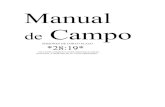 Manual Campo - Amazon Web Services...diario incluido al final del libro. Es importante que escriba sus pensamientos, emociones, lecciones, y preguntas mienta se prepara para ir. La