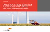 Nachhaltig digital werden im EVU - PwC · 2020. 2. 20. · aufbauend können Innovationen und neue Geschäftsmodelle mithilfe einer „IT-Architektur der unterschiedlichen Geschwindigkeiten“