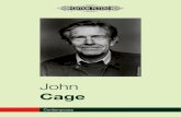 © Rex Rystedt John - Edition Peters · 2018. 11. 7. · John Cage was born in Los Angeles in 1912. He studied with Richard Buhlig, Henry Cowell, Adolph Weiss and Arnold Schoenberg.