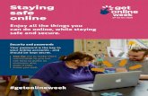 Staying safe online Enjoy all the things you can do online, while … · 2020. 10. 17. · get online week 19-25 Oct 2020 . I Top tip: Think random. Don't use meaningful words like