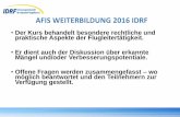 AFIS WEITERBILDUNG 2016 IDRF · 2016. 11. 17. · •Der Kurs behandelt besondere rechtliche und praktische Aspekte der Flugleitertätigkeit. •Er dient auch der Diskussion über