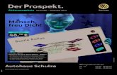 Der Prospekt. - Autohaus Schulze · PDF file 2016. 1. 5. · Der Prospekt. Aktionsangebote Mensch, freu Dich! ... Golf VII Variant, Golf Sportsvan „Sepang ... 1.6 l Benziner von