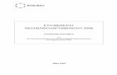 ETH-BEREICH: RECHENSCHAFTSBERICHT 2006...Die ETH Zürich hat den Aufbau strukturierter Ausbildungen für Dok torierende in diversen Studienrichtungen bereits umgesetzt und baut das