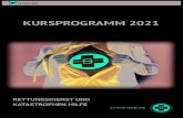 KURSPROGRAMM 2021 · 2020. 12. 11. · sanitäter versäumte Module fristgerecht nachzuholen und somit keine Lehrveranstaltungen zu versäumen. Die prakti-sche Ausbildung kann nach