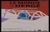 LE MONDE d’HERGÉ - Vandenindenvandeninden.com/wp-content/uploads/2017/06/CP-Tintin.pdf · 2017. 6. 6. · LE MONDE D’HERGÉ EXPOSITION DE PLANCHES ORIGINALES, DE DOCUMENTS D’ARCHIVES,