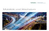 Mobilität und Wachstum - VDA · Inhalt 3 Inhalt Automobilindustrie in Deutschland – Motor für Wertschöpfung, Wachstum und Arbeitsplätze 4 Wirtschafts- und Klimaschutzpolitik